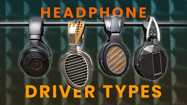 What are Headphone Drivers? Planar Magnetic vs Dynamic vs Ribbon vs Electrostatic