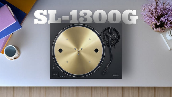 Why the Technics SL1300G is the last Turntable you'll ever Need