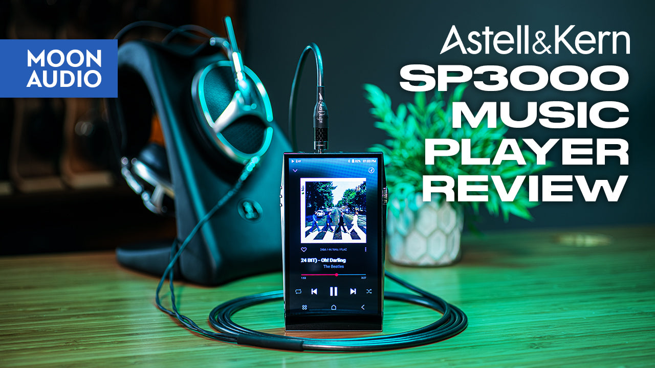 Astell&Kern SP3000 DAP Music Player Video Review