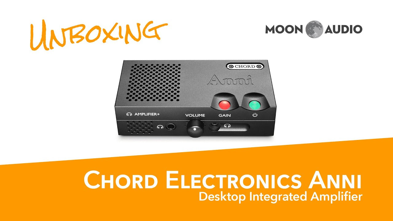 Chord Electronics Anni Desktop Integrated Amplifier Unboxing