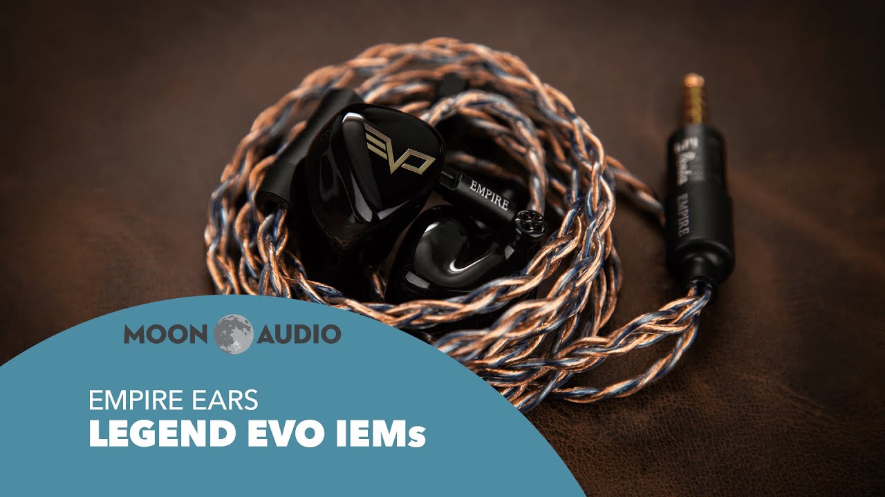 Empire Ears Legend EVO IEMs Review