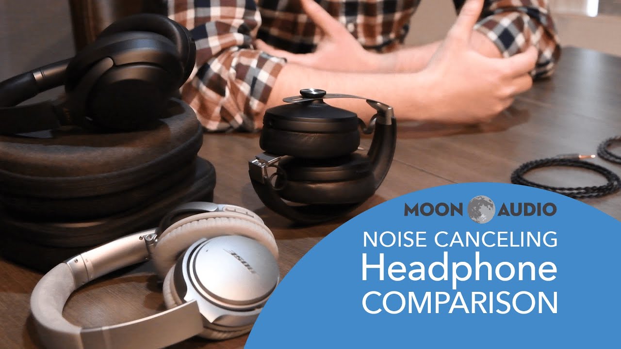 Noise Canceling Headphones Comparison: $250-350