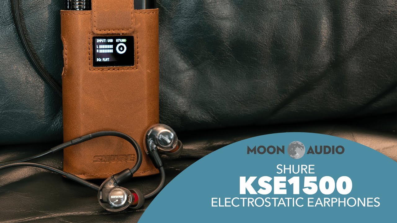 Shure KSE1500 Electrostatic Earphones Review