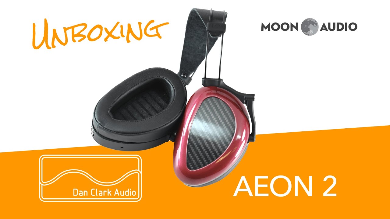 Dan Clark Audio AEON 2 Headphone Unboxing