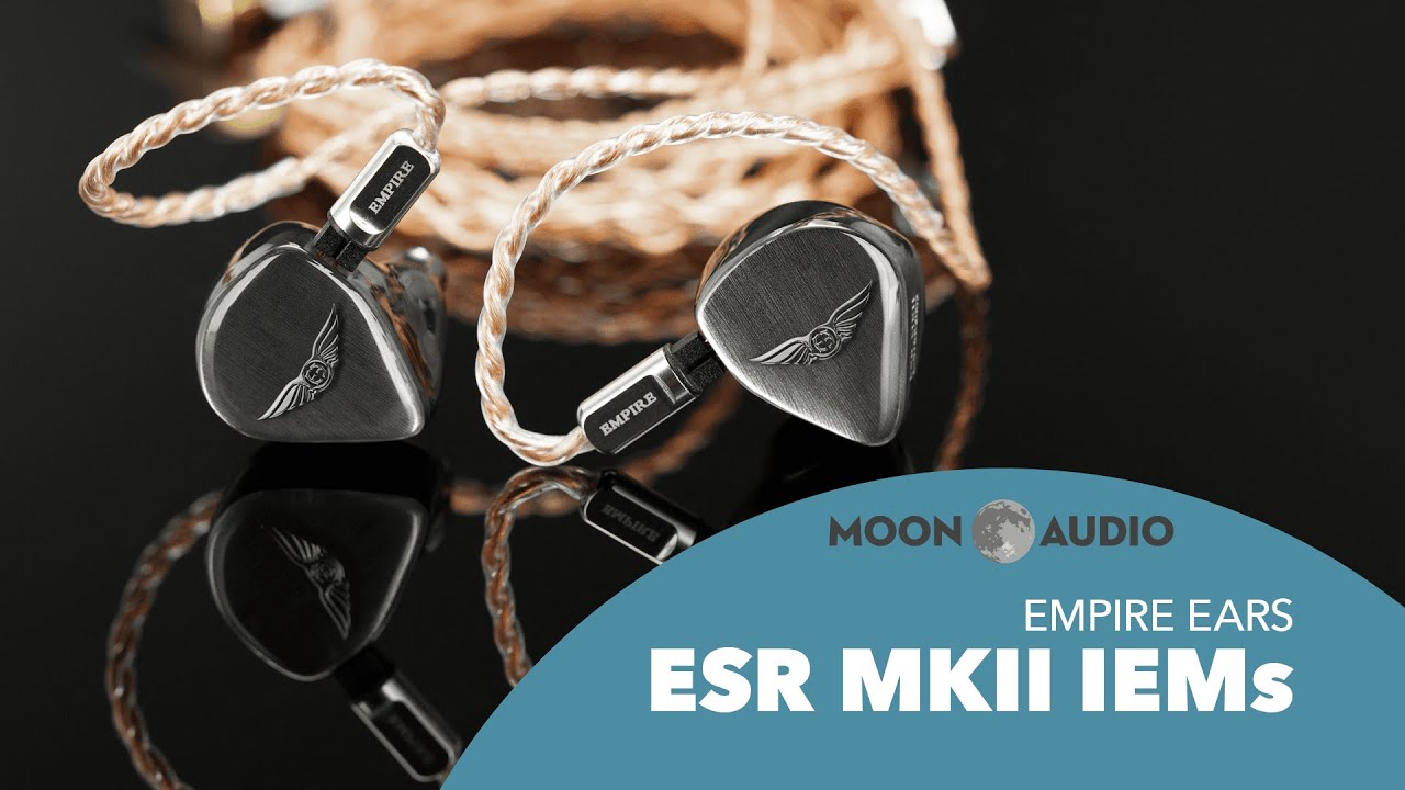 Empire Ears ESR MKII In-Ear Monitors Review