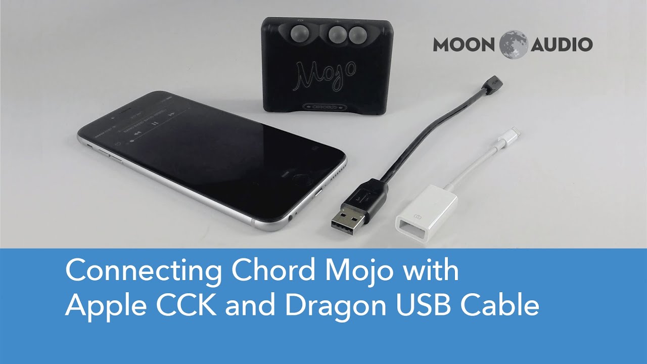 Chord Mojo connection to Apple iPhone or iPad