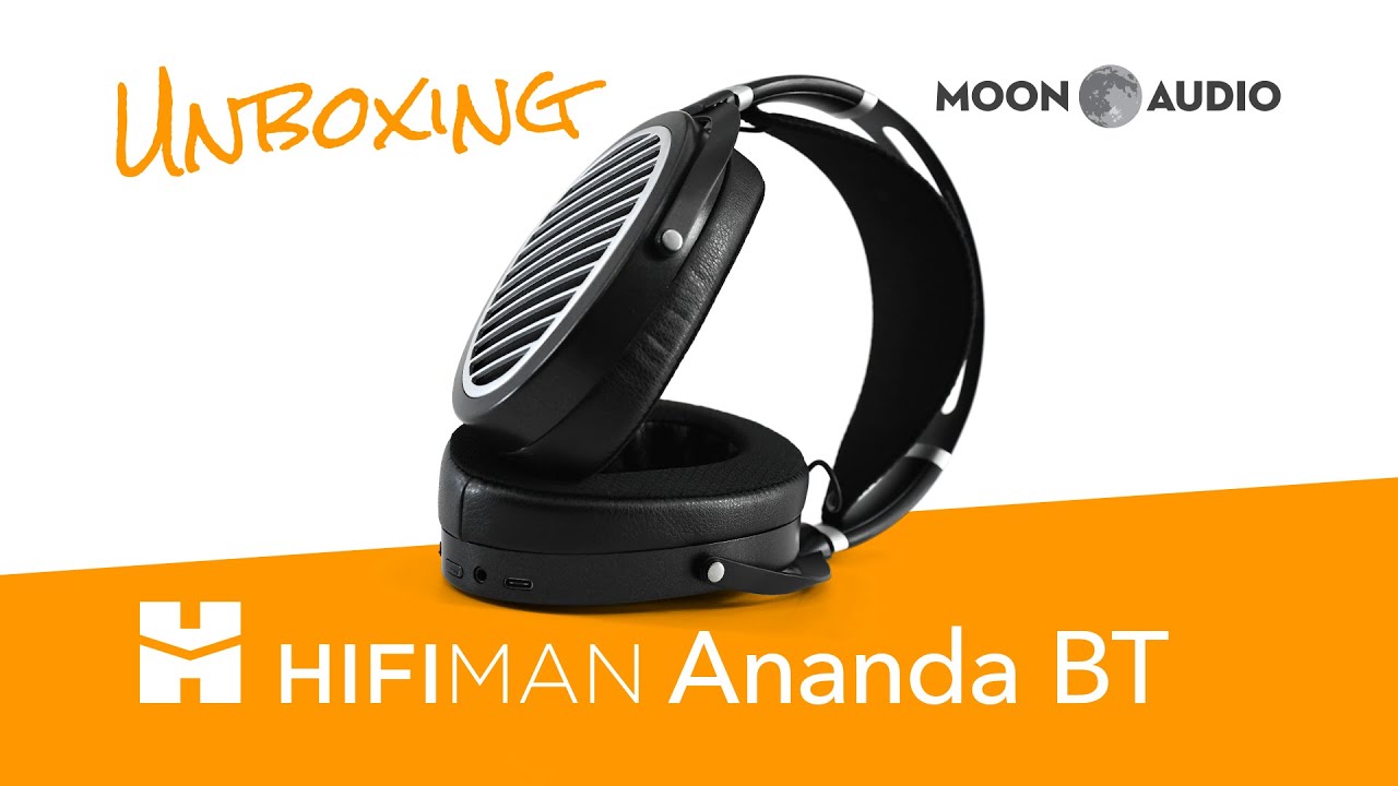 HiFiMan Ananda BT Unboxing