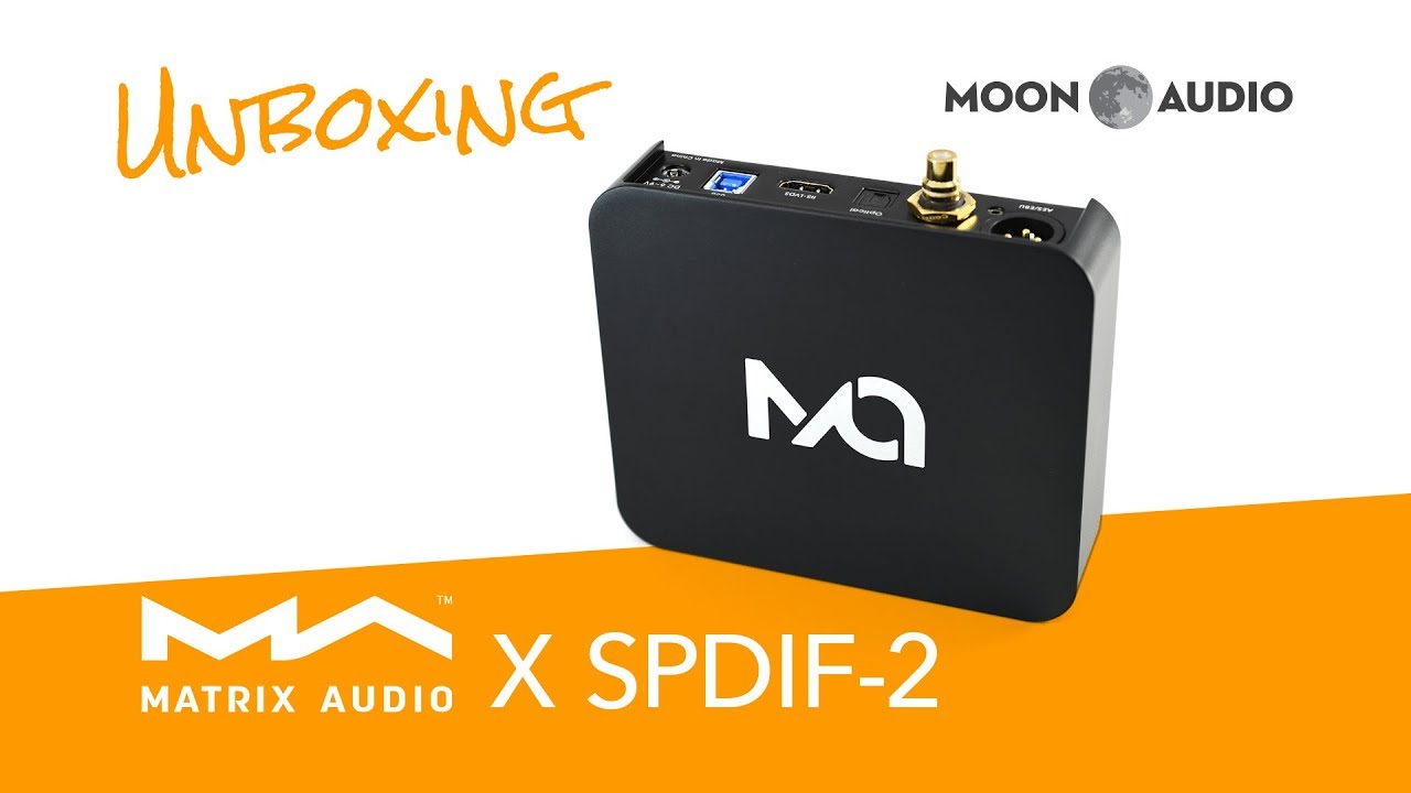 Matrix Audio X-SPDIF-2 USB Interface Unboxing