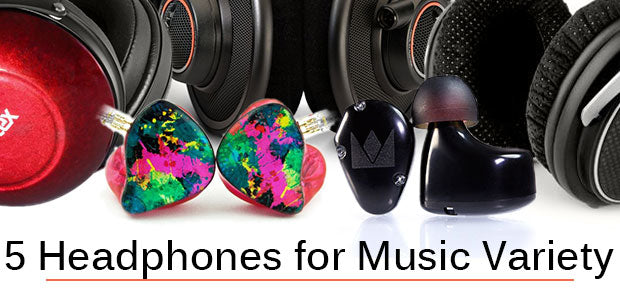 5 Headphones for Music Variety