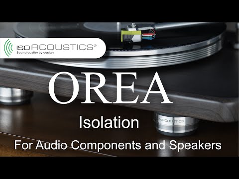 IsoAcoustics OREA Series Overview. Isolators for Audio Components and Speakers.