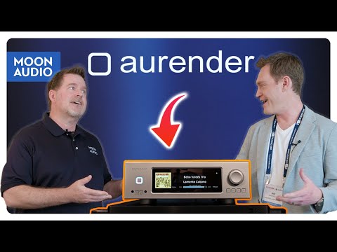 Aurender: Everything Audiophiles Should Know | Moon Audio