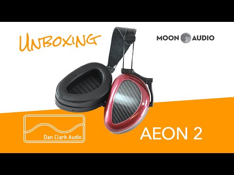 Dan Clark Audio AEON 2 Headphone Unboxing | Moon Audio