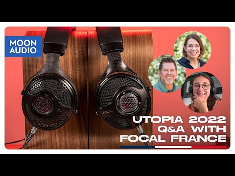 2022 Utopia Headphones Extended Q&A on Design with Focal France | Moon Audio