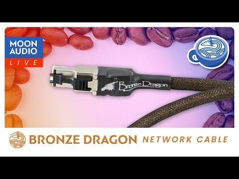 Cables & Coffee, Ep. 10: Bronze Dragon Network Cable | Moon Audio