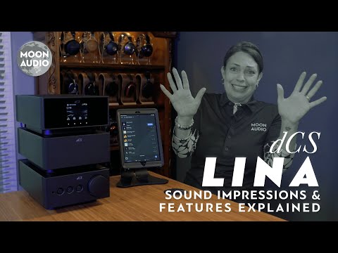 dCS LINA Review: Sound Quality & Features Explained | Moon Audio