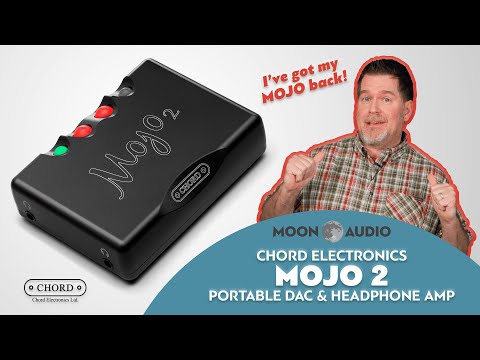 Chord Mojo 2 Portable DAC & Headphone Amplifier Review & Comparison | Moon Audio