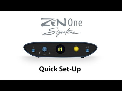 ZEN One Signature Quick Start Guide