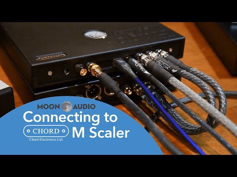 How to Connect Chord Hugo M Scaler to your DAC | Moon Audio