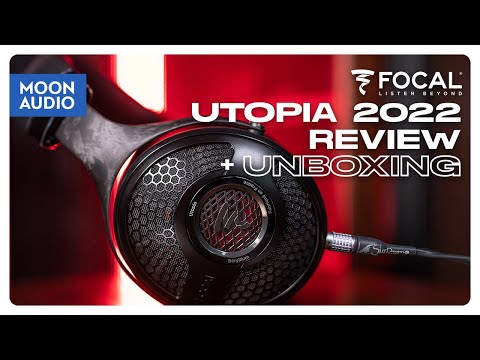 Focal Utopia 2022 Headphones Review, Unboxing & Comparison | Moon Audio